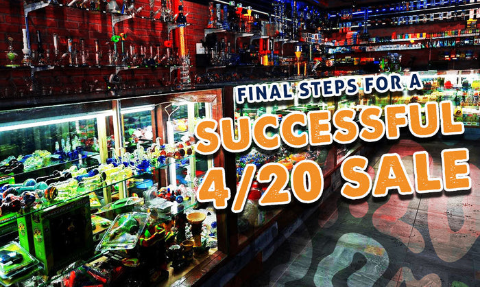 Pasos finales para una venta exitosa del 4/20